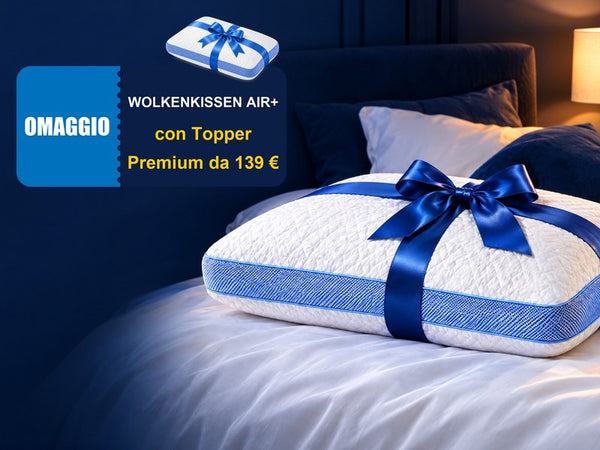 Wolkenkissen Air+ in omaggio